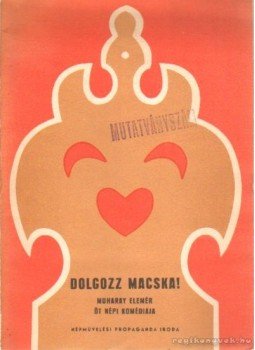Muharay Elemér - Dolgozz macska! Muharay Elemér - Dolgozz macska!, Budapest 1973 antikvár könyv