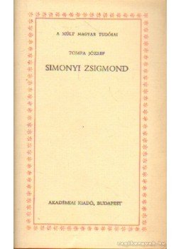 Tompa József - Simonyi Zsigmond Tompa József - Simonyi Zsigmond, Budapest 1975 antikvár könyv