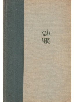 Kardos László - Száz vers Kardos László - Száz vers, Budapest 1957 antikvár könyv