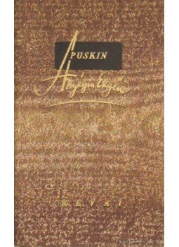 Puskin Sándor - Anyégin Eugén Puskin Sándor - Anyégin Eugén, Budapest 1943 antikvár könyv