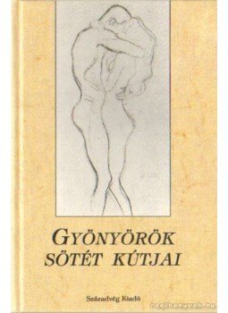 Lator László - Gyönyörök sötét kútjai Lator László - Gyönyörök sötét kútjai, Budapest 1993 antikvár könyv