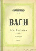 Bach, Johann Sebastian - Bach - Matthaus-Passion BWV 244
