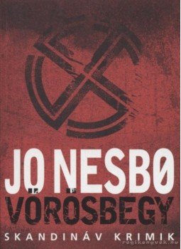 Jo Nesbo - Vörösbegy Jo Nesbo - Vörösbegy, Budapest 2012 antikvár könyv