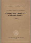 Gracianszkij, N. P.,Szkazkin, Sz.D. - Középkori történeti Chrestomathia I.