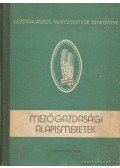 Láng Géza,Bessenyei Zoltán,Kellermann Márton,Balaton Gyula - Mezőgazdasági alapismeretek