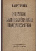 Bálint Péter - Klinikai laboratóriumi diagnosztika