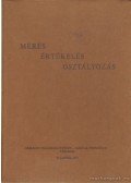 Balogh László - Mérés, értékelés, osztályozás