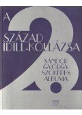 Sándor György - A 20. század idill-kollázsa