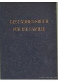 Bianco, Dr. Med.Oswald - Gesundheitsbuch für die familie