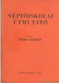 Benda Kálmán - Népfőiskolai útmutató