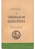 Rousseau - A társadalmi szerződés