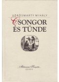 Vörösmarty Mihály - Csongor és Tünde