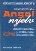 Farkas Zsuzsanna - Angol nyelv az idegenforgalomban, a vendéglátásban, a szállodaiparban - középfok