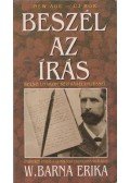 W. Barna Erika - Beszél az írás