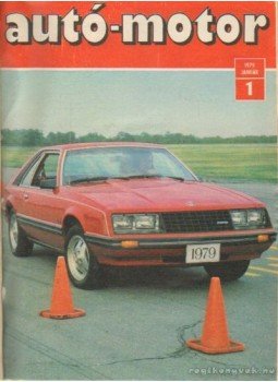 Kókai Imre (szerk.) - Autó-motor 1979 teljes (1-24. szám) Kókai Imre (szerk.) - Autó-motor 1979 teljes (1-24. szám), Budapest 1979 antikvár könyv