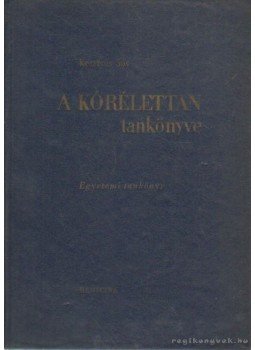 Sós József, Kesztyűs Lóránd - A kórélettan tankönyve Sós József, Kesztyűs Lóránd - A kórélettan tankönyve, Budapest 1966 antikvár könyv