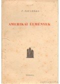 Pavlenko, P. - Amerikai élmények