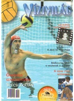 Mezei Dániel - Vízivilág 2006. 10-11 összevont szám Mezei Dániel - Vízivilág 2006. 10-11 összevont szám, Budapest 2006 antikvár könyv
