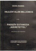 Dávid Zsanna - Hajkéktalan milliomos