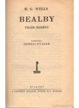 H.G. Wells - Bealby H.G. Wells - Bealby, Budapest 0 antikvár könyv