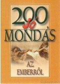  - 200 jó mondás az emberről