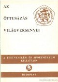Képessy József - Az öttusázás világversenyei