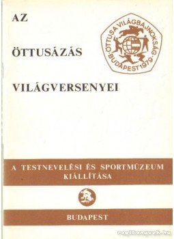 Képessy József - Az öttusázás világversenyei Képessy József - Az öttusázás világversenyei, Budapest 1979 antikvár könyv