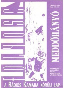 Mihancsik Zsófia - Folyosó 1994/I-II. szám - Meddőhányó Mihancsik Zsófia - Folyosó 1994/I-II. szám - Meddőhányó, Budapest 1994 antikvár könyv
