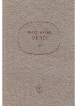 Franz Werfel - Verdi Franz Werfel - Verdi, Budapest 1963 antikvár könyv