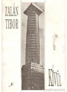 Zalán Tibor - Kívül Zalán Tibor - Kívül, Pécs 1993 antikvár könyv
