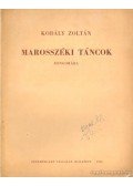 Kodály Zoltán - Marosszéki táncok zongorára