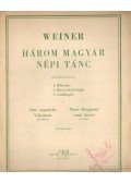 Weiner - Három magyar népi tánc zongorára