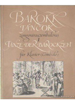 Nagy Olivér - Barokk táncok zongorára (csembalóra) I. Nagy Olivér - Barokk táncok zongorára (csembalóra) I., Budapest 1966 antikvár könyv
