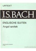 Bach, Johann Sebastian - Englische Suiten - Angol szvitek