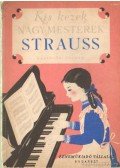 Strauss - Keringők, polkák
