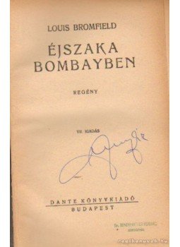 Bromfield, Louis - Éjszaka Bombayben Bromfield, Louis - Éjszaka Bombayben, Budapest 0 antikvár könyv