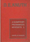 Knuth, D. E. - A számítógép-programozás művészete 3.
