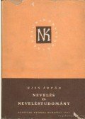 Kiss Árpád - Nevelés és neveléstudomány