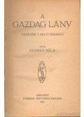Szenes Béla - A gazdag lány