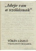 Tőkés László - Ideje van a szólásnak