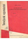 Kiss Gyula - Az igazgató a pedagógusközösségben