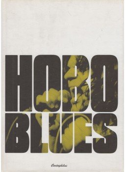 Fodor Lajos - Hobo Blues Fodor Lajos - Hobo Blues, Budapest 2001 antikvár könyv