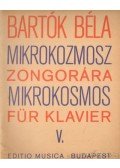 Bartók Béla - Bartók Béla: Mikrokozmosz zongorára V.