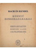 Hernádi Lajos - Bach és Handel könnyű zongoradarabjai