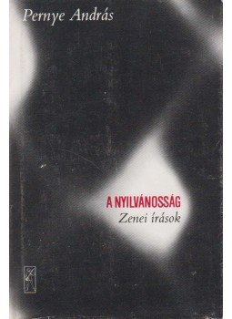 Pernye András - A nyilvánosság Pernye András - A nyilvánosság, Budapest 1981 antikvár könyv