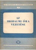 Róna Miklós - Az irodalmi óra vezetése