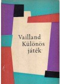 Vailland, Roger - Különös játék