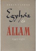 Orbán Sándor - Egyház és állam 1945-1950