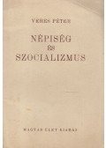 Veres Péter - Népiség és szocializmus