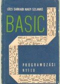 Lőcs Gyula,Sarkadi Nagy István,Szlankó János - Basic programozási nyelv